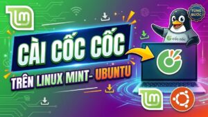 Cài đặt trình duyệt Cốc Cốc trên Linux